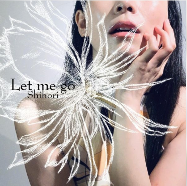 Let Me Go/Shihori